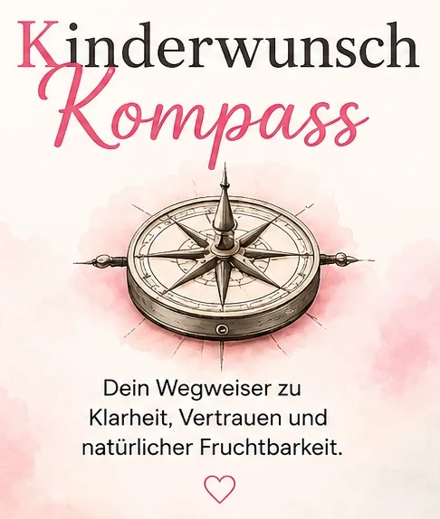 Kinderwunsch-Kompass Cover mit Kompass-Illustration und Tagline zur natürlichen Fruchtbarkeit