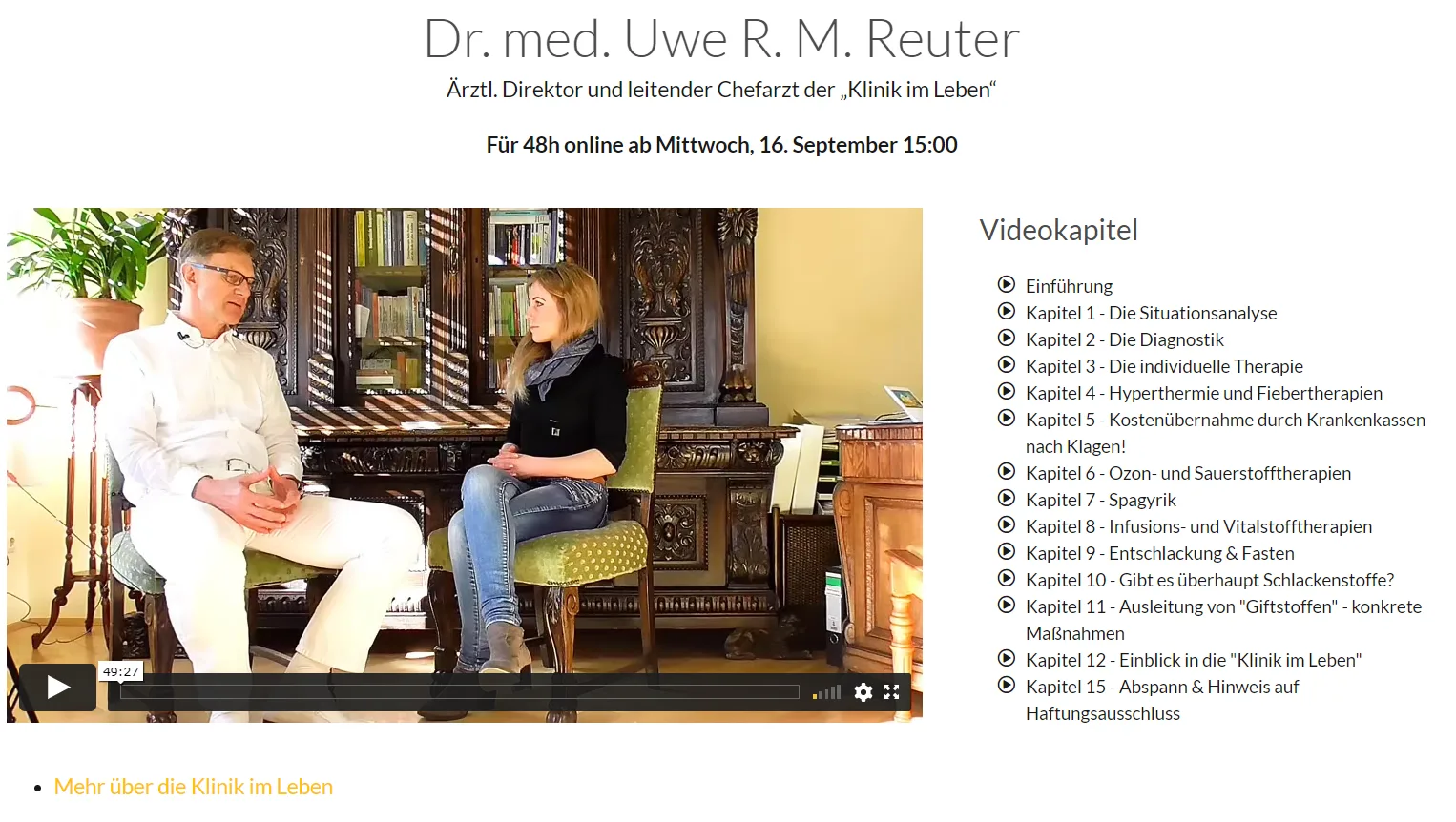 Kongresspaket Integrative Krebsmedizin – Teil 2 8 Dr. med. Uwe R. M. Reuter im Interview mit Moderatorin, ärztlicher Direktor der Klinik im Leben, Videostandbild