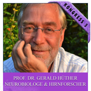 Gerald Hüther, Autor von Kongresspakete 3 und 4