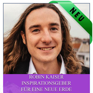 Robin Kaiser, Inspirationslehrer für eine neue Erde