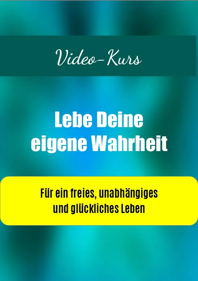Hero-Image für Videokurs Lebe Deine eigene Wahrheit mit türkisem Farbverlauf