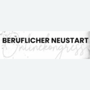 Live-Erfolgsseminar – Lösungen für ein selbstbestimmtes Lebe 10 Beruflicher Neustart Logo mit Textgestaltung