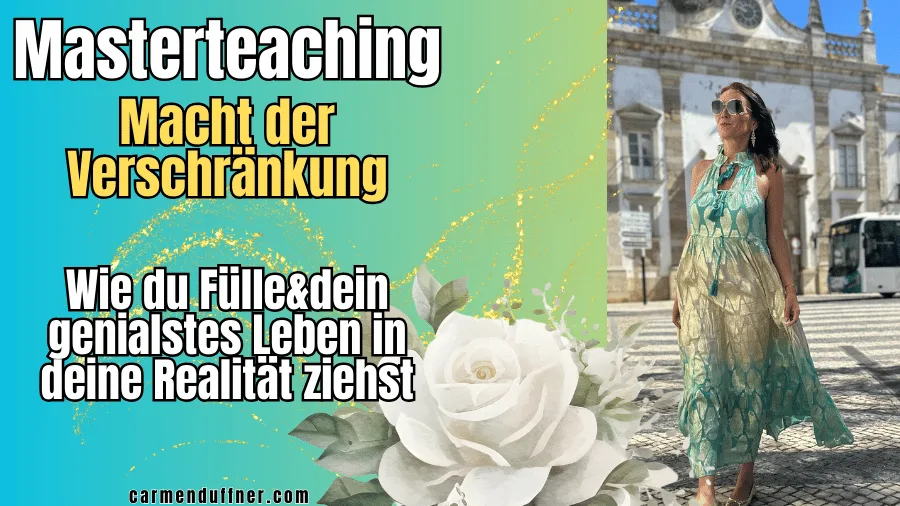 Masterteaching Macht der Verschränkung Hero-Banner mit Kurstext und Frau in Sommerkleid vor historischem Gebäude