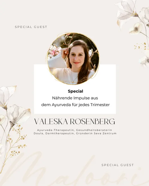 Porträt Valeska Rosenberg, Special Guest Ayurveda-Tipps für jedes Trimester