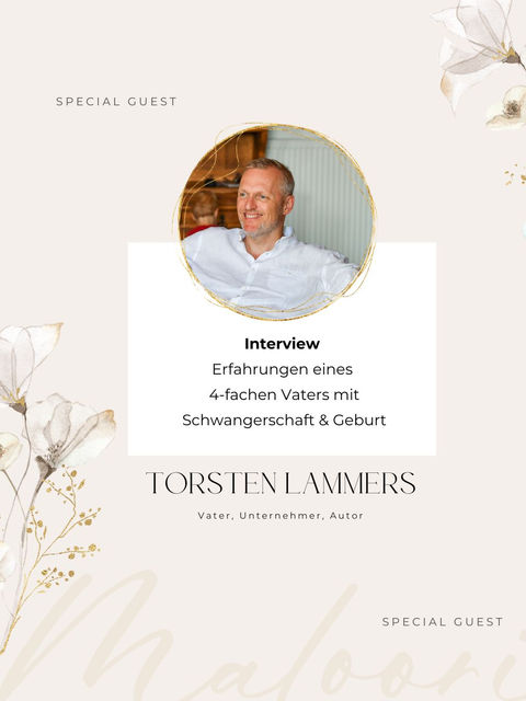 Porträt Torsten Lammers, Interview Erfahrungen eines vierfachen Vaters