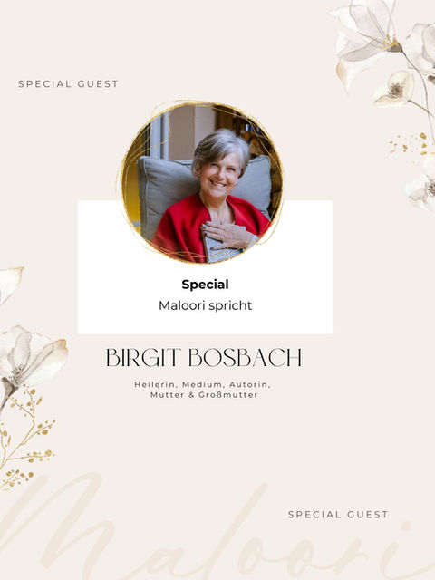Porträt Birgit Bosbach, Special Guest Maloori spricht als Heilerin und Medium