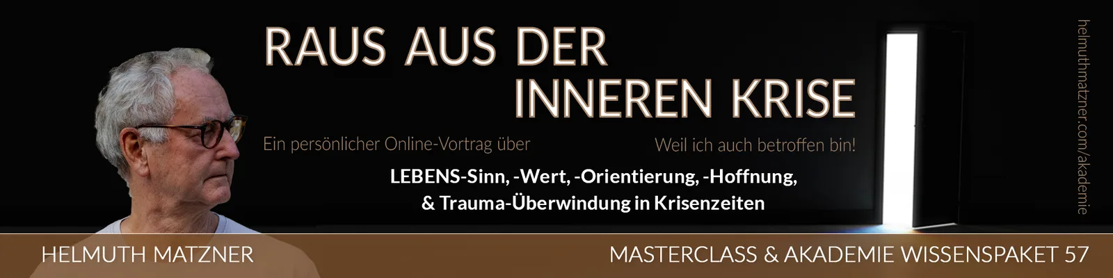 LP-Banner Raus aus innerer Krise mit Helmuth Matzner auf schwarzem Hintergrund