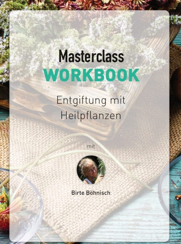 Masterclass Entgiftung mit Heilpflanzen von Birte Böhnisch