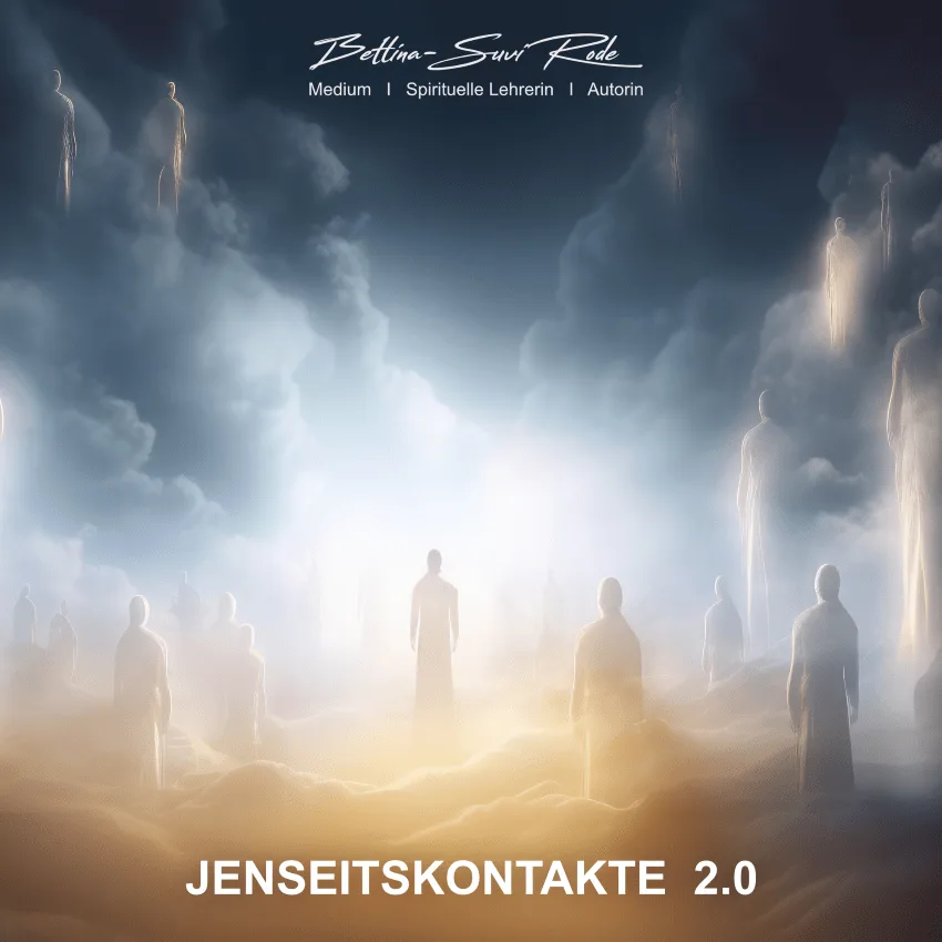 Medialität total – Videokurs zu Jenseitskontakten 1 Spirituelle Figuren in Licht und Nebel, Modul 6 Jenseitskontakte vertiefen