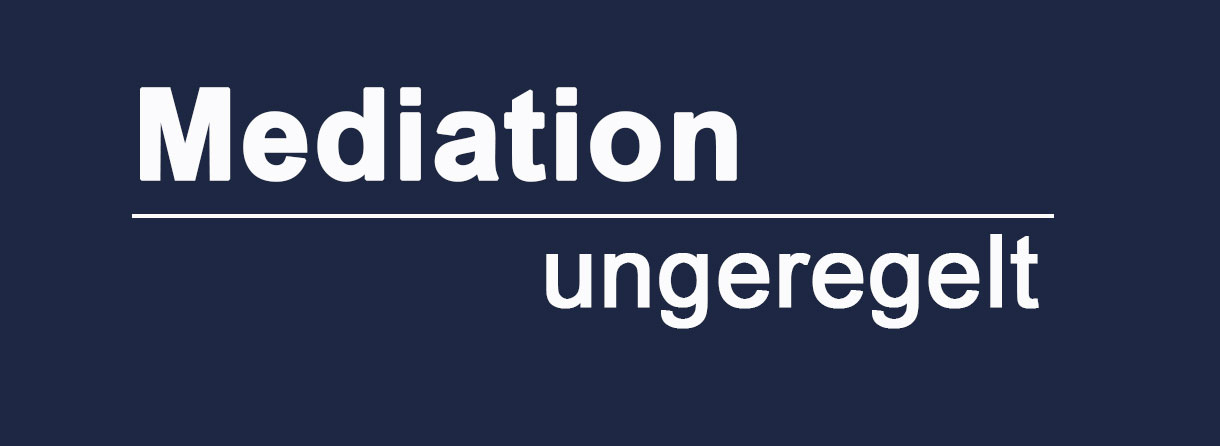 Weißer Text 'Mediation' und 'ungeregelt' auf dunkelblauem Hintergrund