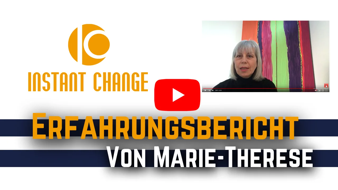Meditation zur Energiereinigung von Instant Change 9 Erfahrungsbericht von Marie-Therese, Video-Thumbnail mit Instant Change Logo und Frau mittleren Alters
