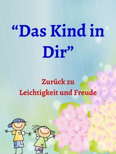 Cover-Bild Meditation Das Kind In Dir mit zwei lachenden Kindern und Blüten