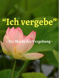 Cover-Bild Meditation Ich Vergebe mit rosa Lotusblüte auf grünem Hintergrund