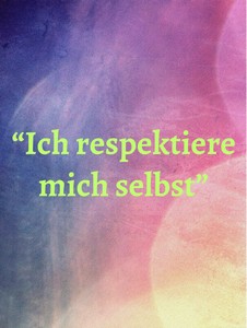 Meditationen "Selbstbewusstsein – Audioübungen für Selbstliebe 8 Meditation Ich Respektiere Mich Selbst mit Farbverlauf