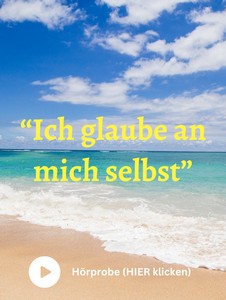 Meditationen "Selbstbewusstsein – Audioübungen für Selbstliebe 10 Hörprobe-Button Meditation Ich Glaube An Mich Selbst mit Play-Symbol