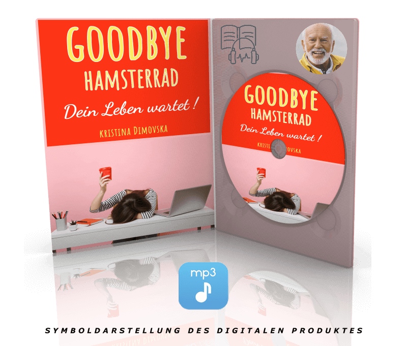 Hörbuch-Mockup Goodbye Hamsterrad von Kristina Dimovska mit MP3-Symbol