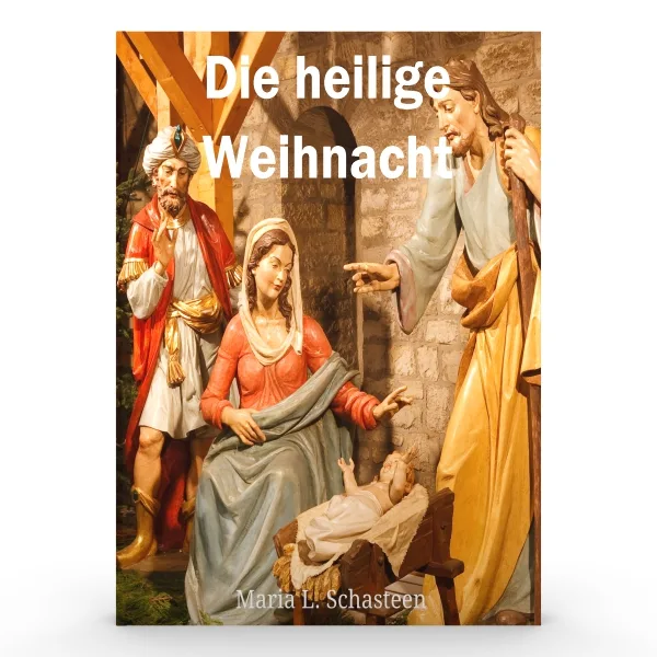 Cover: Die heilige Weihnacht, Gemälde mit Maria, Josef und Christuskind, klassisches Weihnachtsmotiv