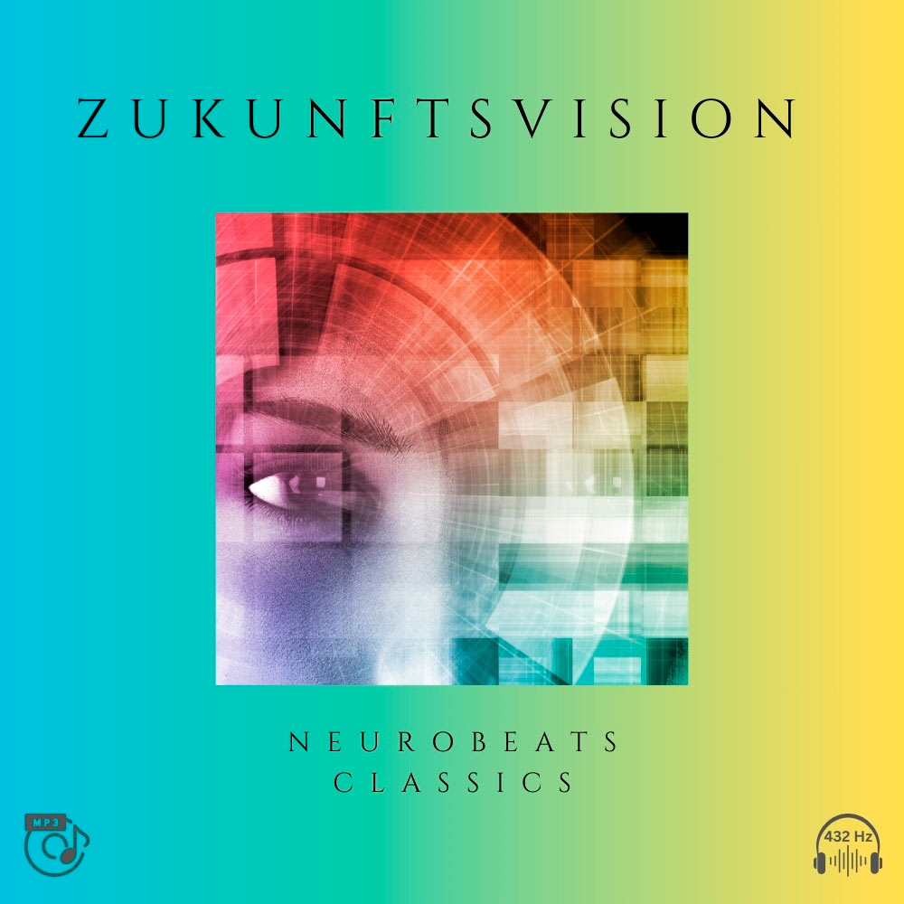 Zukunftsvision Cover mit pixeliertem Frauenauge, türkis-gelber Farbverlauf, NeuroBeats Classics