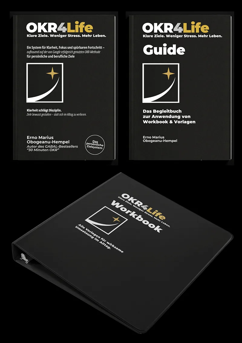 Buchcover und Workbook des OKR4Life-Systems: Hauptbuch mit Untertitel 'Klare Ziele. Weniger Stress. Mehr Leben.', Guide und s