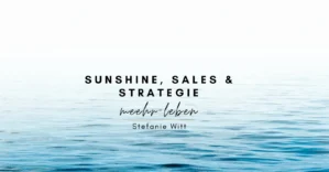 Online Business-Training: Sunshine, Sales & Strategie