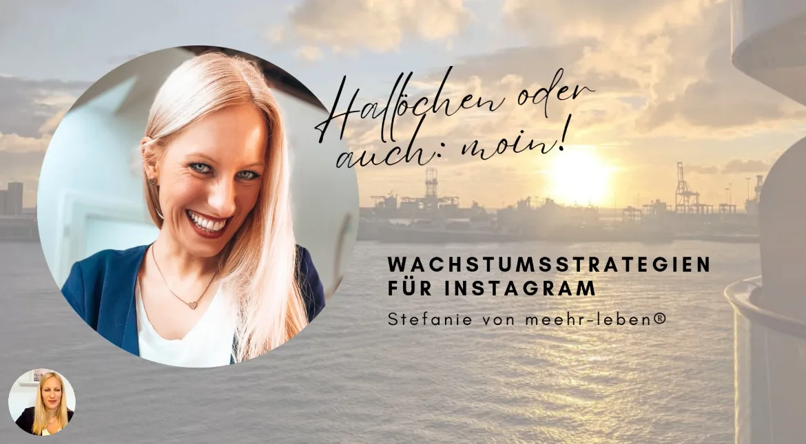 Porträt Stefanie Witt mit Hafenstadt-Hintergrund und Text zu Instagram-Wachstumsstrategien