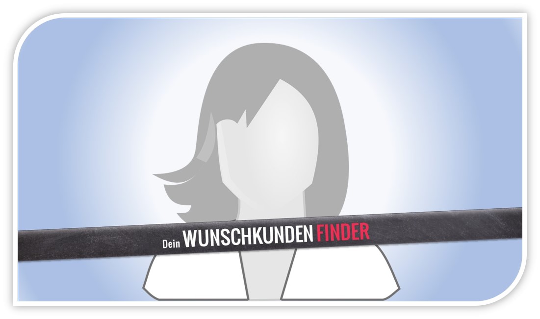 Silhouette einer Frau vor blauem Himmel mit Text-Banner: Dein Wunschkunden Finder