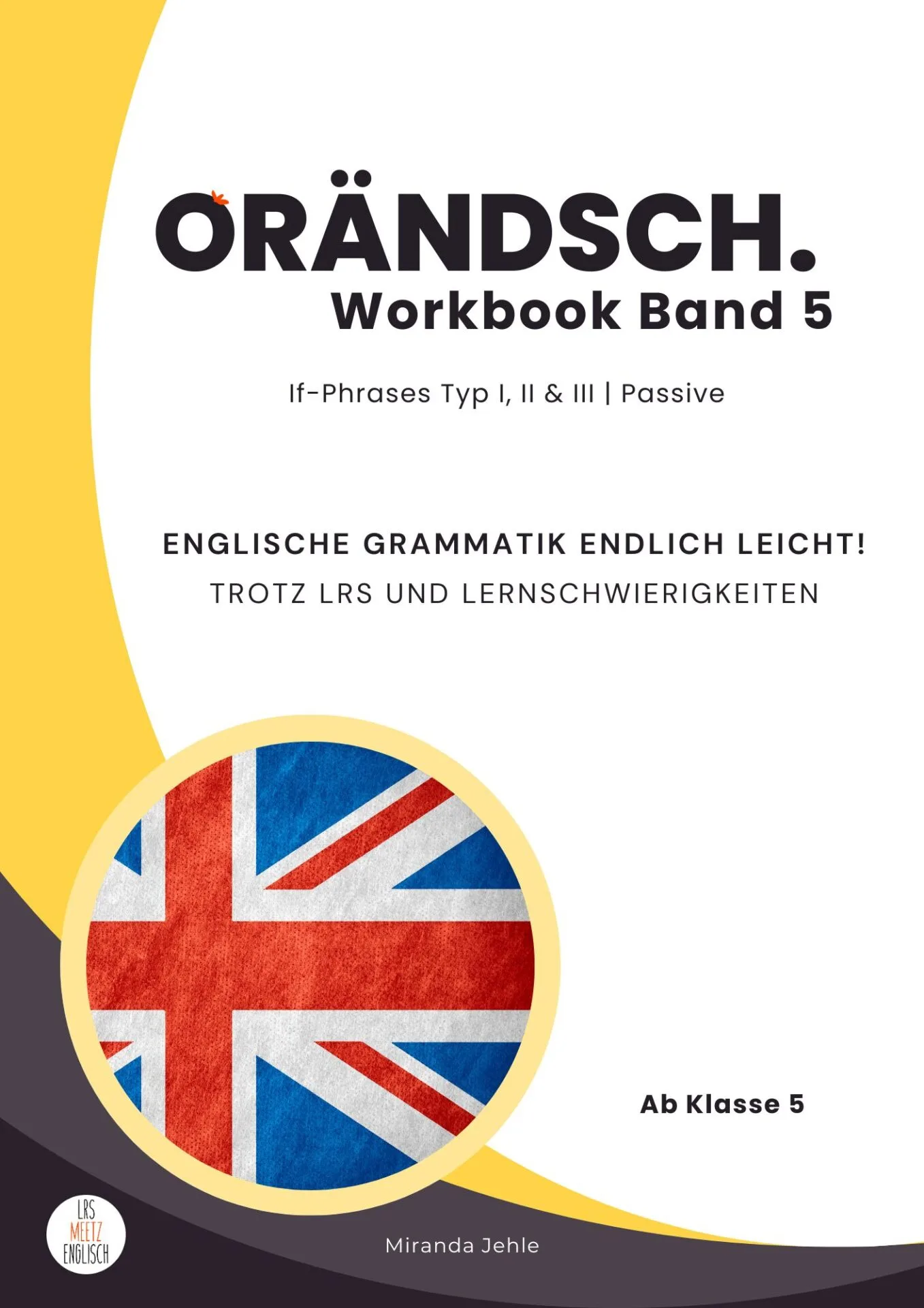 Orändsch Workbook Band 5 Cover mit gelbem Kreis und britischer Flagge