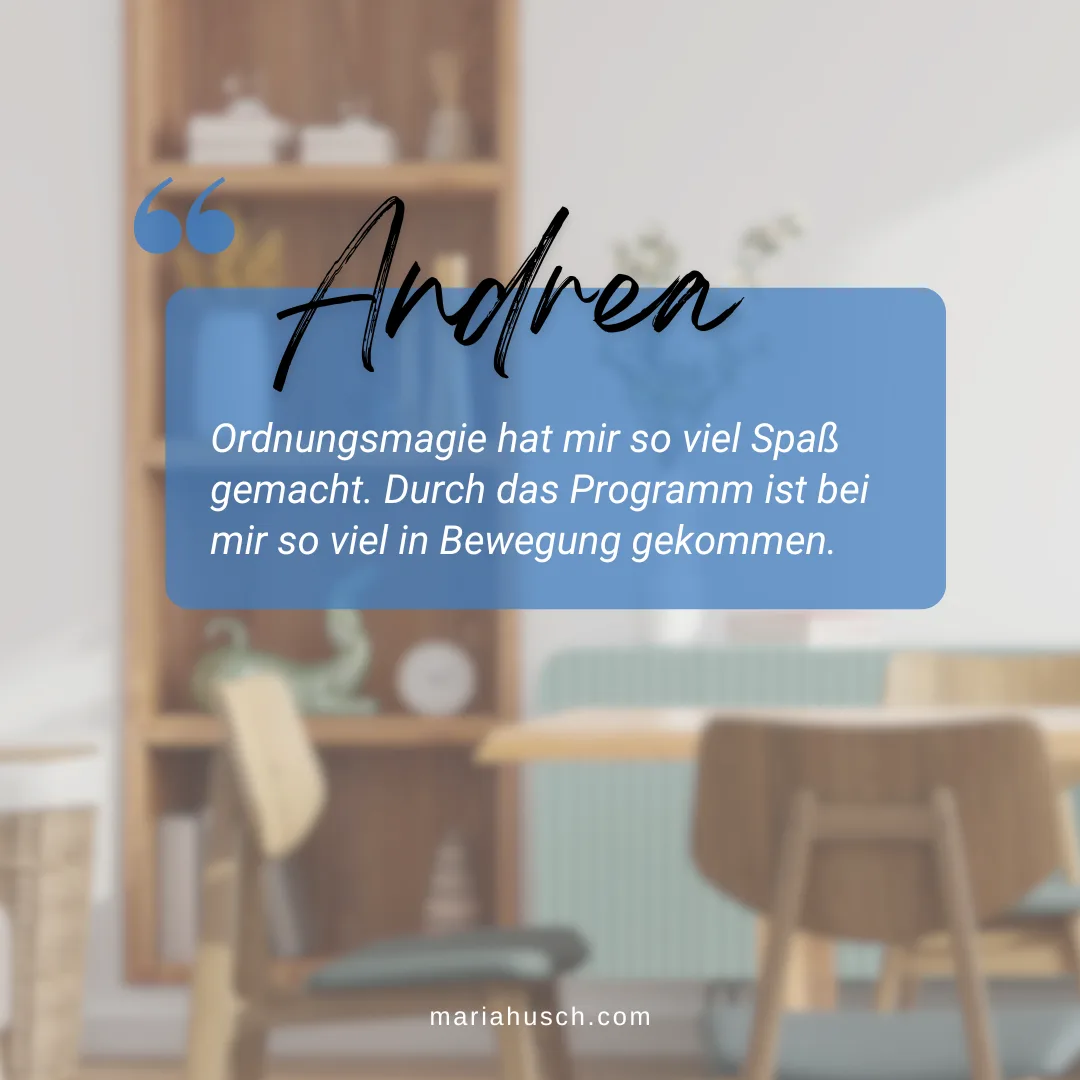 Kundenstimme Andrea über OrdnungsMagie Kurs mit Zitat