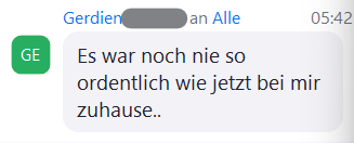 Chat-Nachricht von Gerdien über noch nie dagewesene Ordnung zu Hause