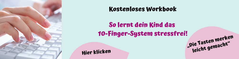 Banner kostenloses Workbook zum 10-Finger-System mit Tastatur und Call-to-Action