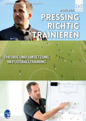 Manuel Baum, Trainer der Europäischen Akademie für Sporttraining, präsentiert den Kurs Pressing richtig trainieren