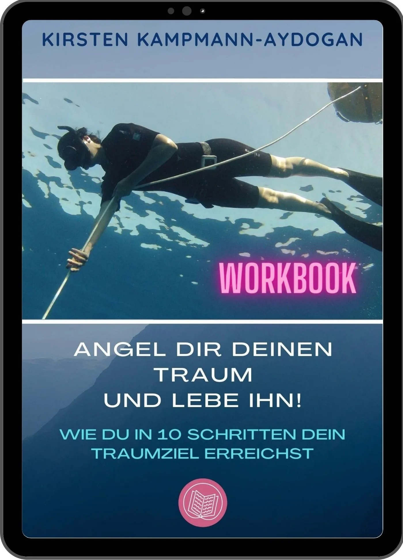 Tablet-Mockup mit Workbook-Cover zeigt tauchende Frau und Text Angel dir deinen Traum und lebe ihn