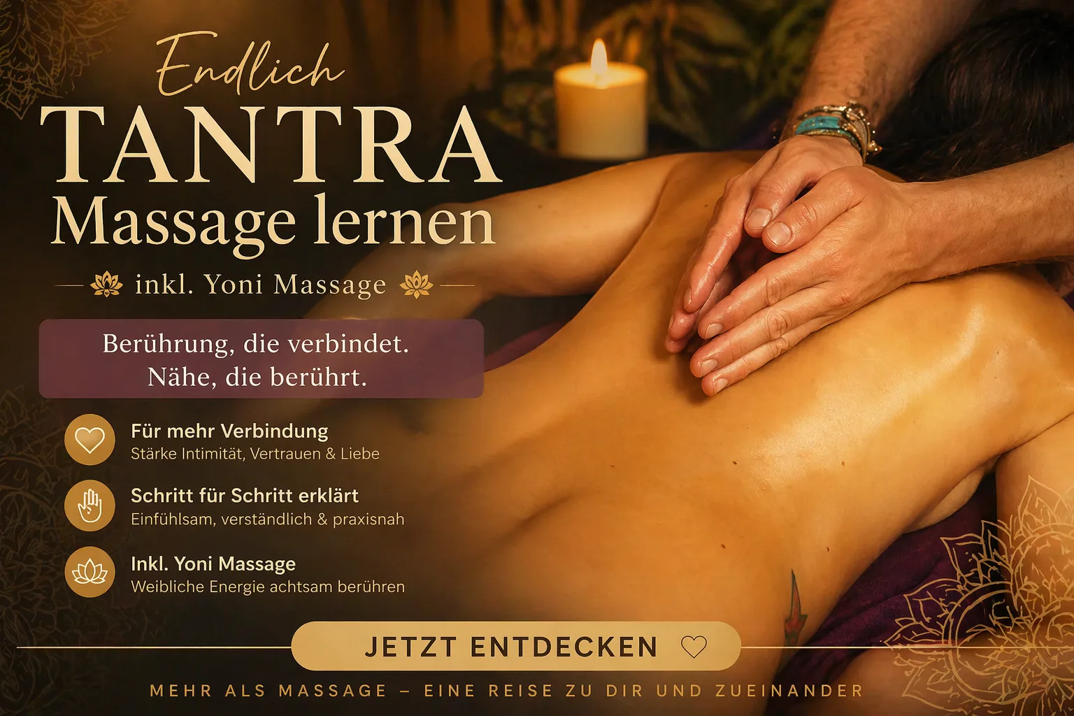 Tantramassage-Kurs-Cover mit Händen bei Massage, Kerze und Blumenmotiven, Titel Endlich TANTRA Massage lernen