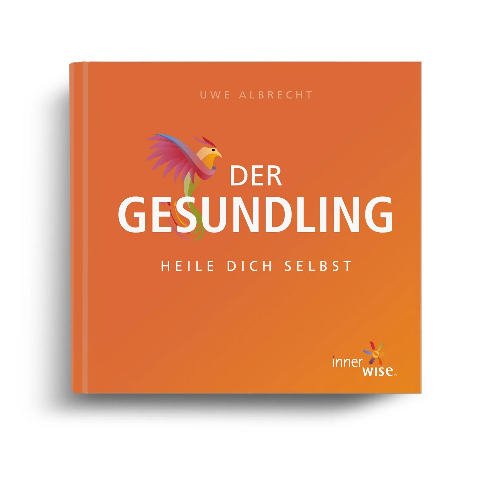 Der Gesundling Buch Cover von Uwe Albrecht mit Vogel auf orangefarbener Rückseite