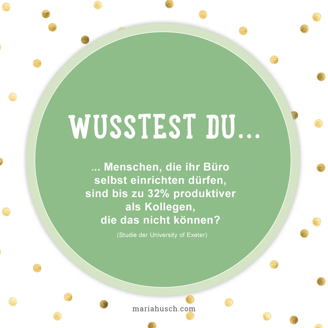Grüner Kreis mit Text Wusstest du über Produktivität von selbst eingerichteten Büros, Studie University of Exeter