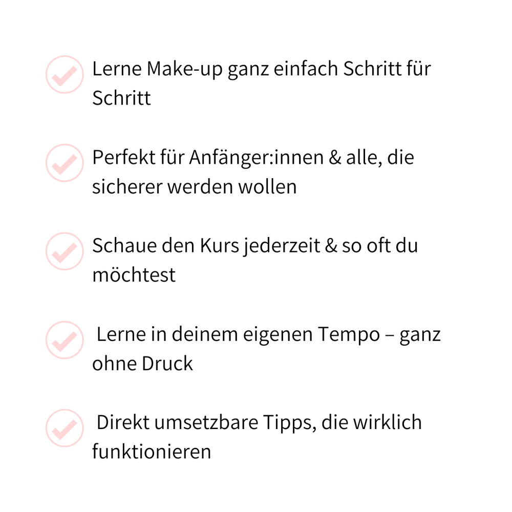 Schminkkurs für Anfänger:innen von COSLINE Cosmetics GmbH 13 Infografik mit fünf rosa Häkchen-Symbolen und Texten zu Kursvorteilen wie einfache Anleitung, Anfängerfreundlichkeit und flex