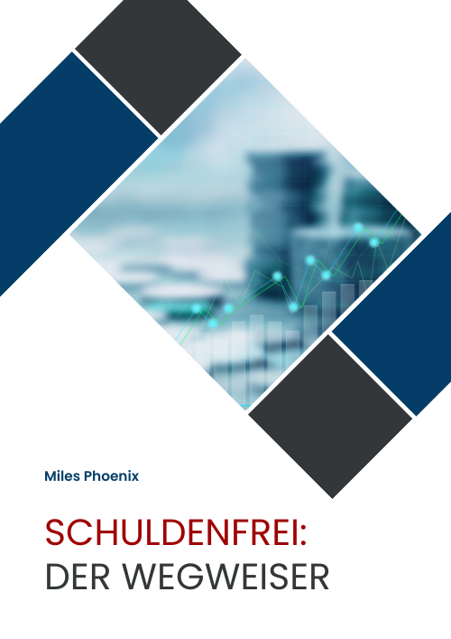 Schuldenfrei – E-Book zum Schuldenabbau 1 E-Book-Cover Schuldenfrei: Der Wegweiser von Miles Phoenix mit geometrischem Design