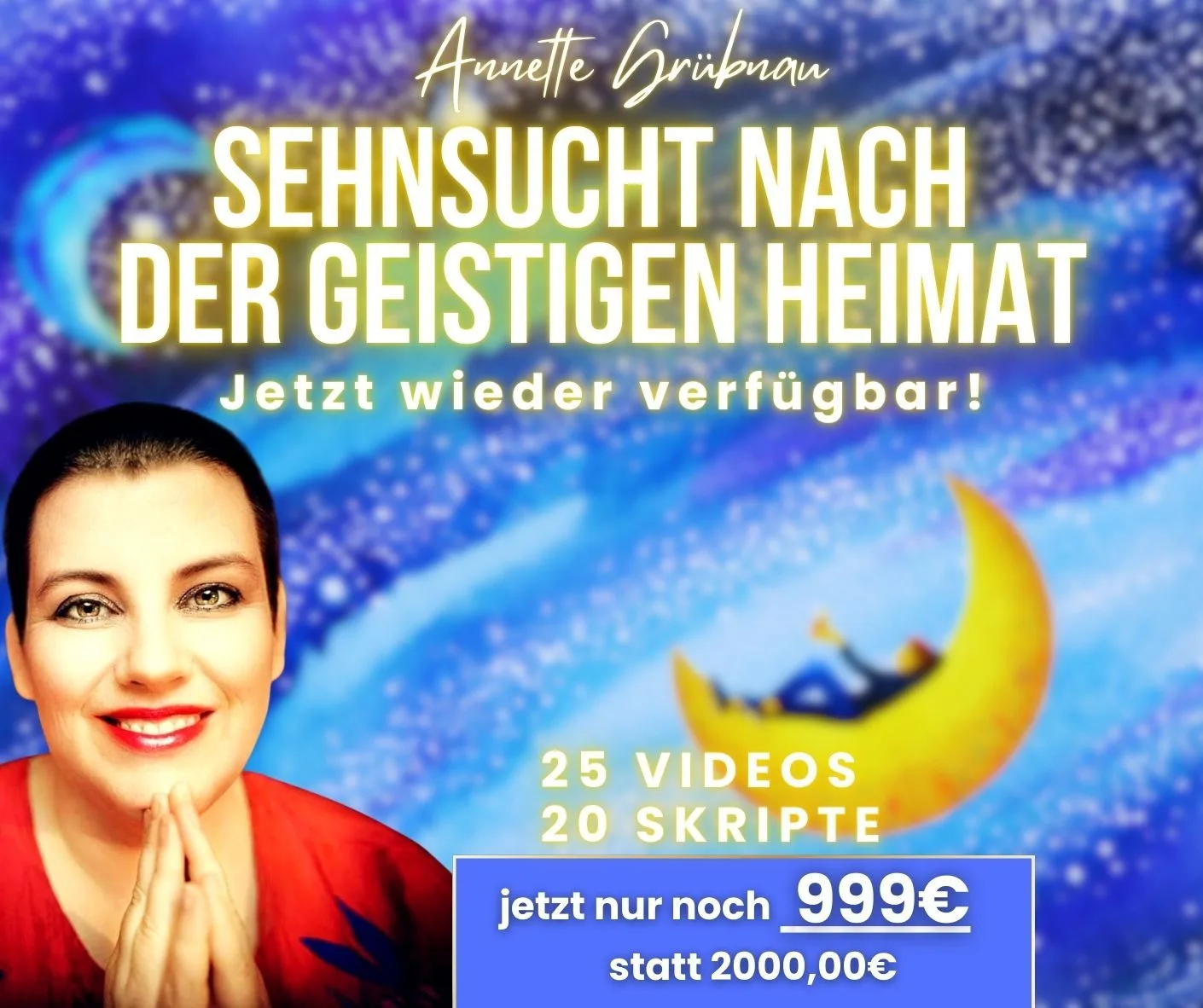 Sehnsucht nach der geistigen Heimat – Bibelkurs mit Annette 3 Produktabbildung Bibelkurs Sehnsucht nach der geistigen Heimat mit Aktionshinweis und Preisangabe