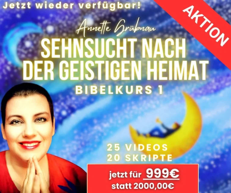 Sehnsucht nach der geistigen Heimat – Bibelkurs mit Annette
