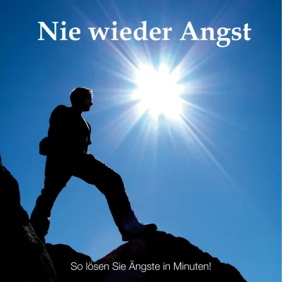 Selbsthypnose mittels Codewort – Audio-Training für Trance 7 Cover Nie wieder Angst E-Book mit Selbsthypnosen und MP3s