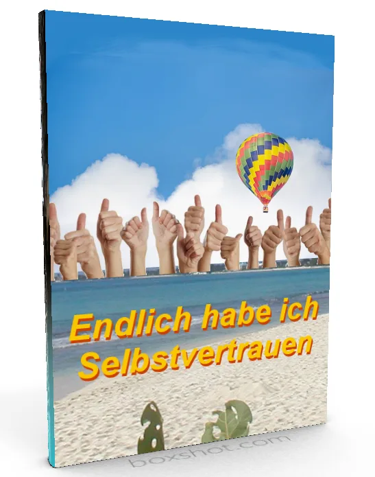 Endlich Selbstvertrauen