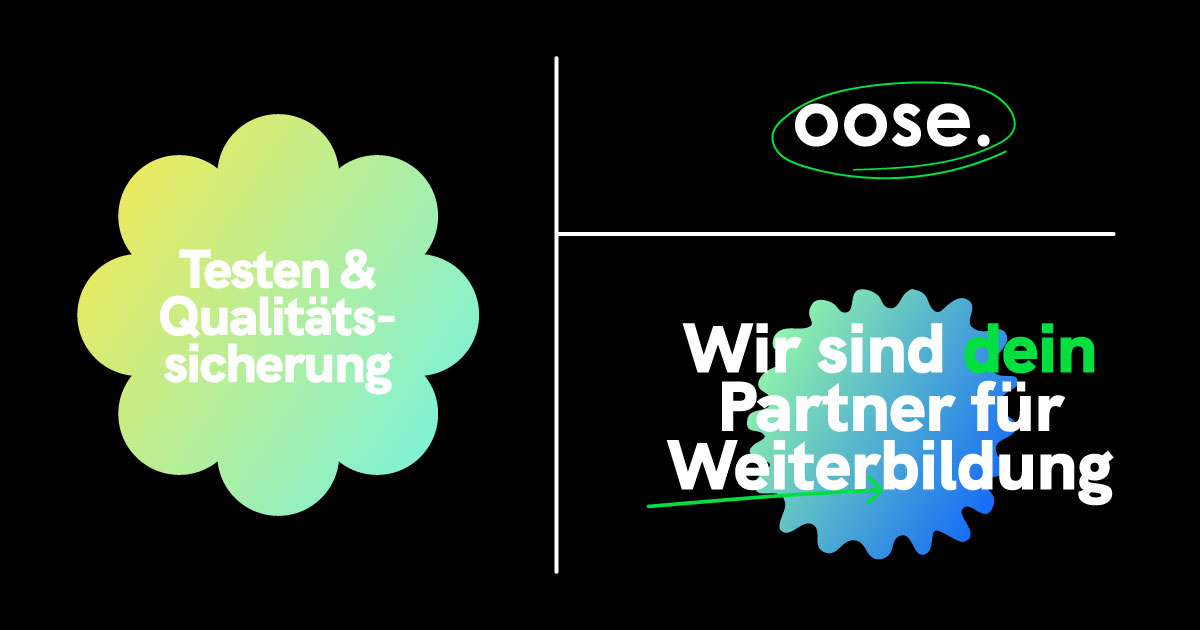 Hero-Banner Stakeholdermanagement für Tester:innen mit oose Logo, gelb-grüne Blütenform mit Text „Testen & Qualitätssicherung