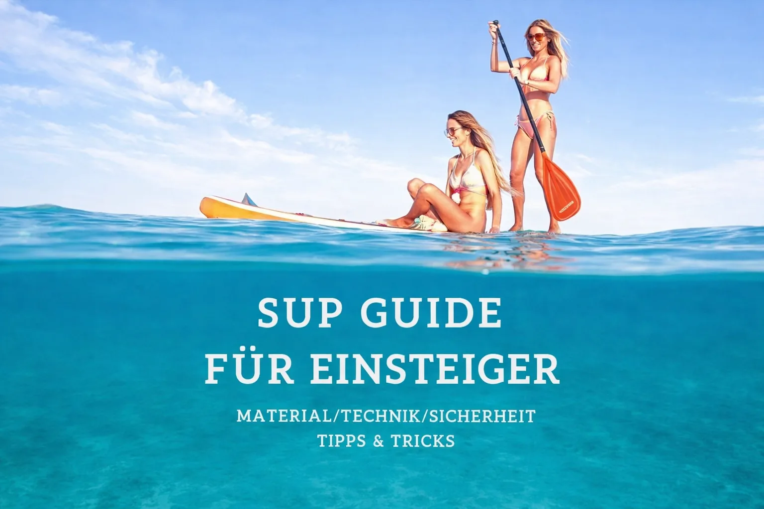 SUP Guide für Einsteiger Hero-Image mit zwei Frauen auf Stand-Up Paddleboards im Wasser