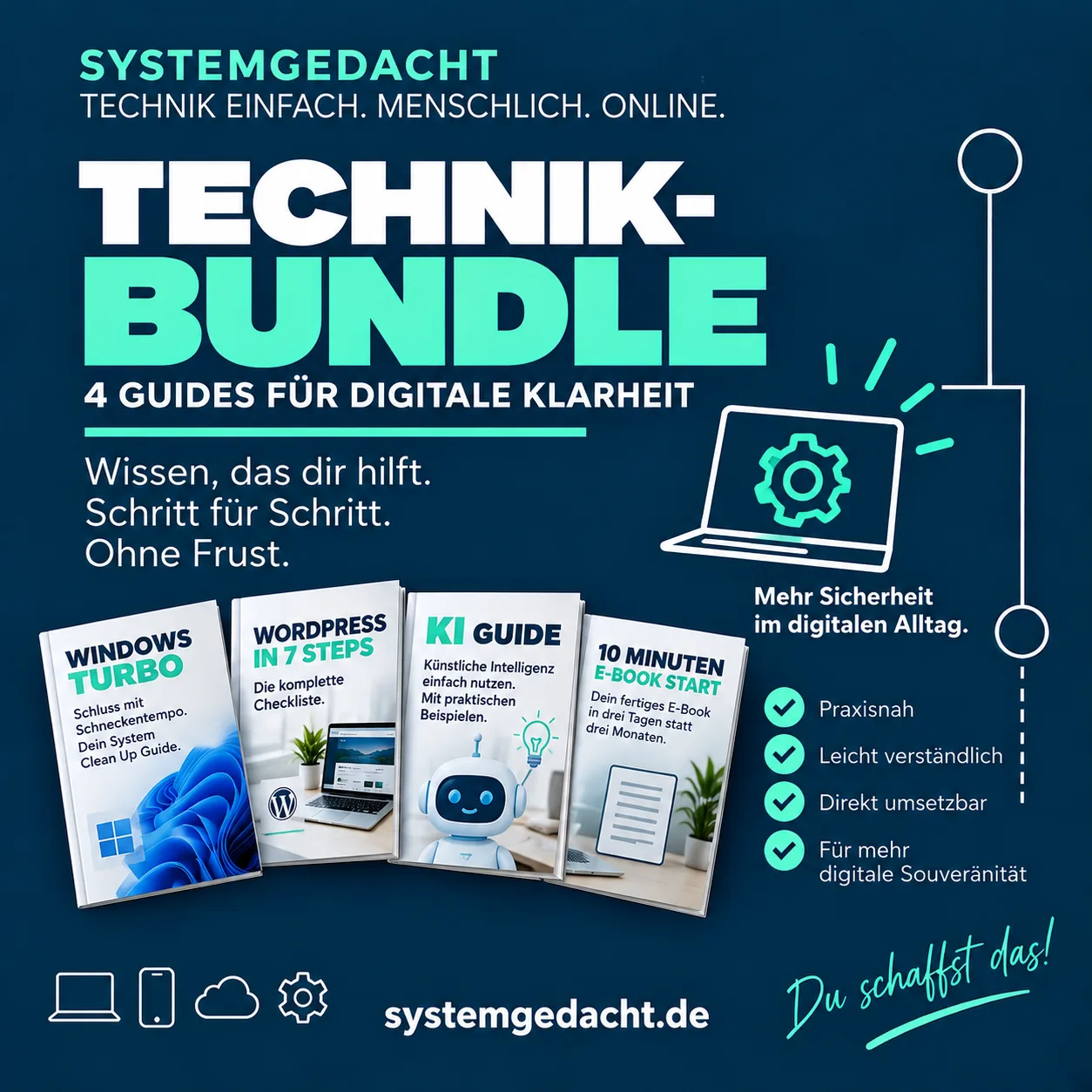 Systemgedacht® Starter-System Technik-Bundle mit 4 Guides für digitale Klarheit