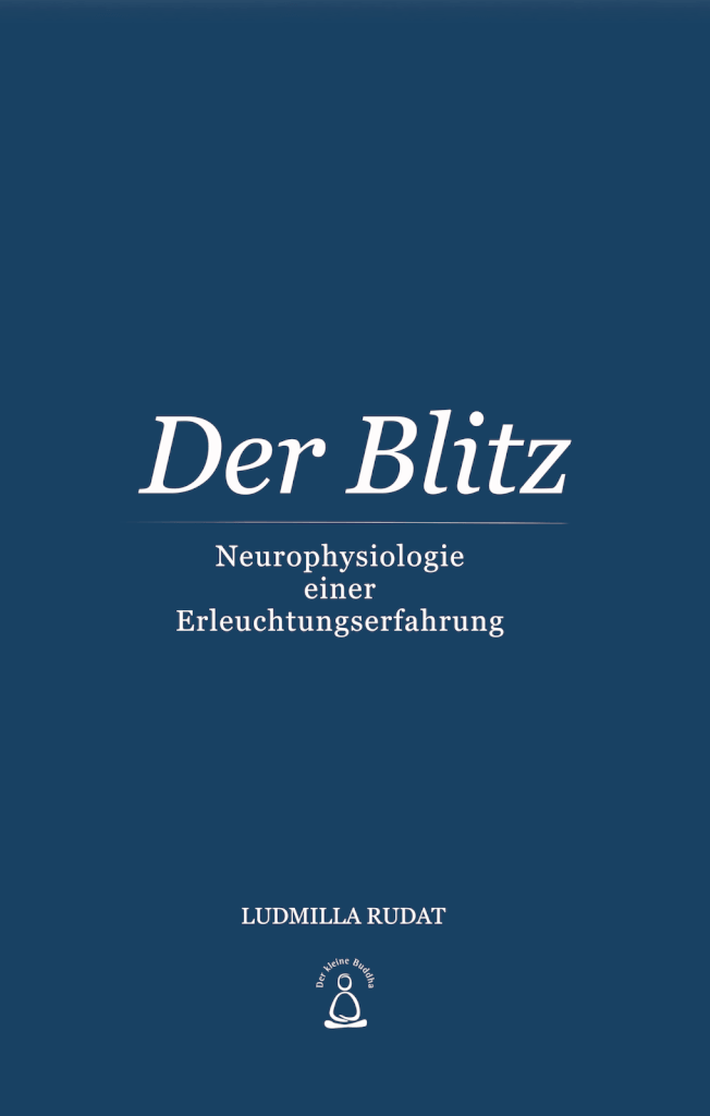 Buchcover Der Blitz – Neurophysiologie einer Erleuchtungserfahrung von Ludmilla Rudat