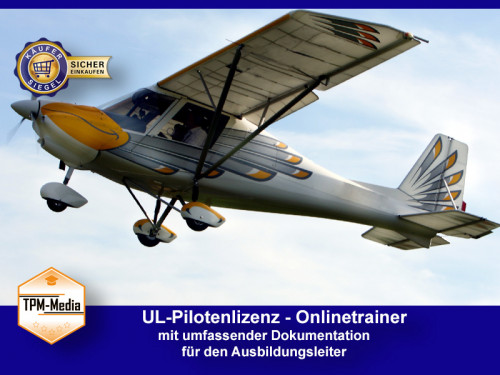 UL-Pilotenflugzeug mit Motorsegler-Design, UL-Pilotenlizenz Onlinetrainer Logo und Dokumentation-Hinweis