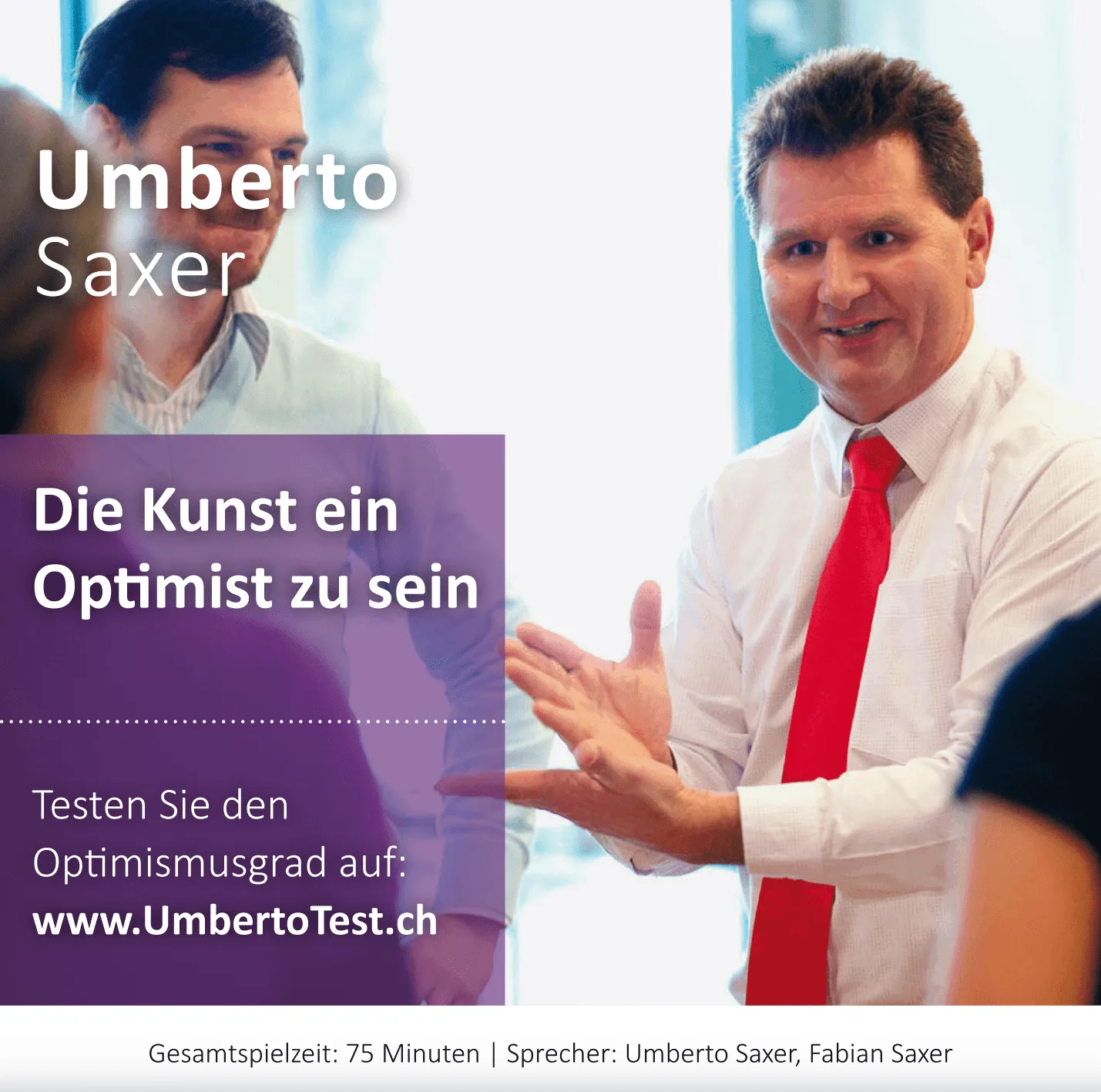 Cover Die Kunst ein Optimist zu sein mit Umberto Saxer in Geschäftskleidung, blauer Hintergrund