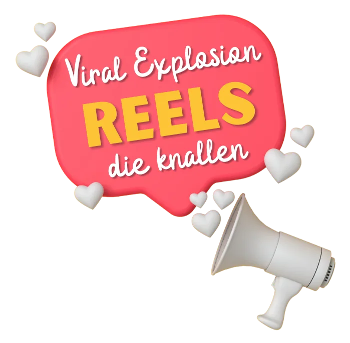 Grafik mit pink-roter Sprechblase, Megafon und weißen Herzen zum Thema Viral Explosion Reels