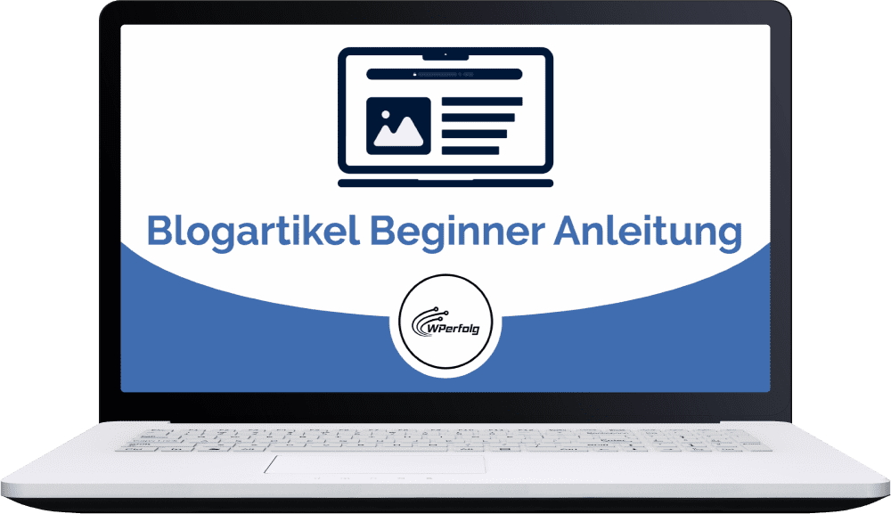 Laptop-Mockup mit Blogartikel Beginner Anleitung Landingpage und WPerfolg Logo