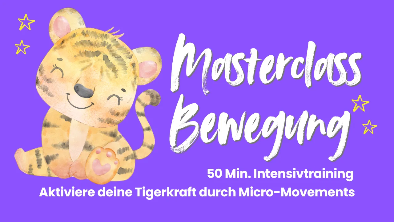 Wecke den Tiger – Live-Seminar zur Selbstheilung von Lea Hamann 10 Masterclass Bewegung: glückliches Tiger-Maskottchen vor violettem Hintergrund mit goldenen Sternen